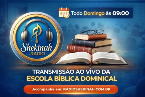 ESCOLA BÍBLICA DOMINICAL NA SHEKINAH!